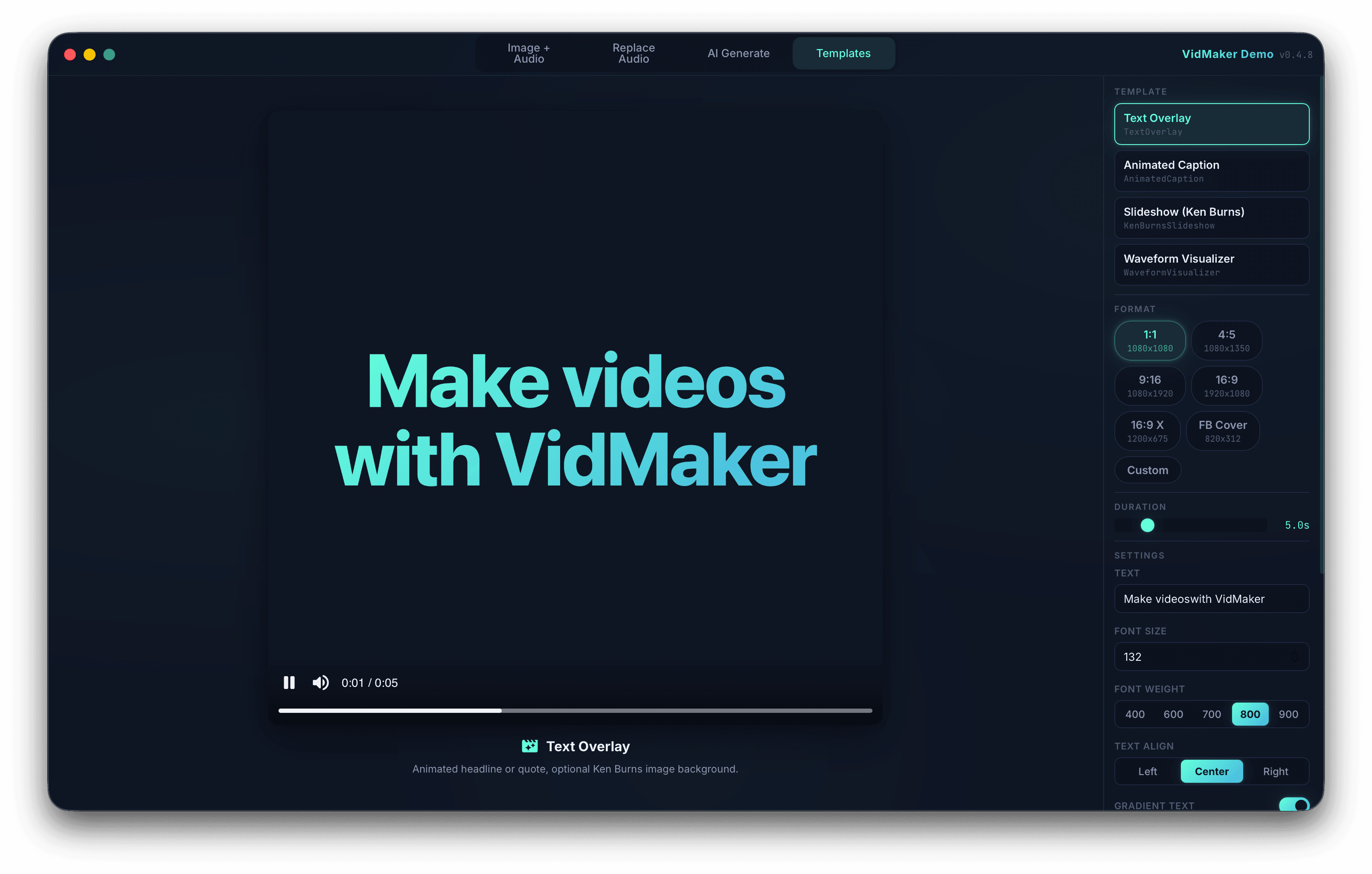 VidMaker Templates screen previewing large gradient text with controls for format, duration, font weight, alignment, and styling.